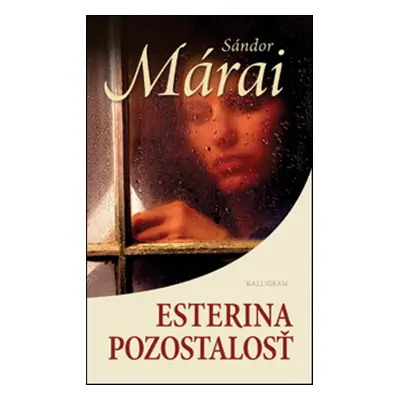 Esterina pozostalosť - Sándor Márai