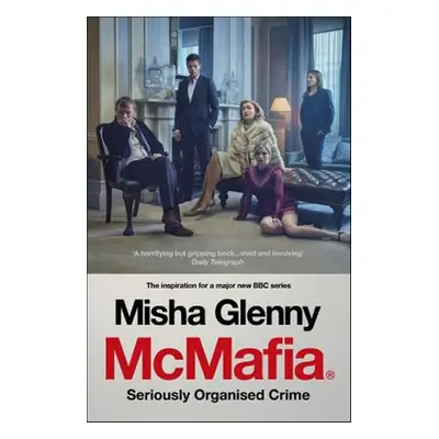 McMafia - Misha Glenny