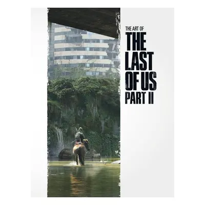 The Art of the Last of Us 02 - Naughty Dog