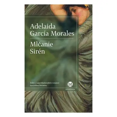 Mlčanie sirén - Adelaida García Morales