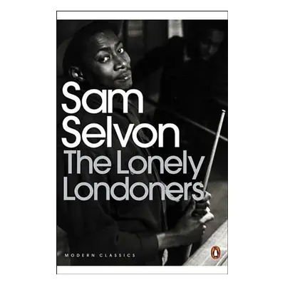 The Lonely Londoners - Samuel Selvon