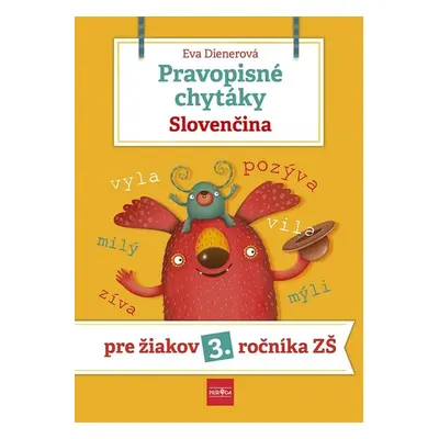 Pravopisné chytáky Slovenčina - Eva Dienerová