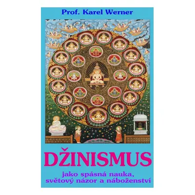 Džinismus - Karel Werner