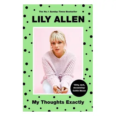 My Thoughts Exactly - Lily Allen