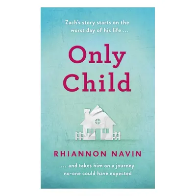 Only Child - Rhiannon Navin