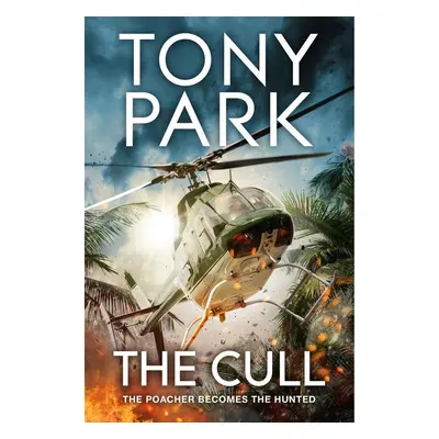 The Cull - Tony Park