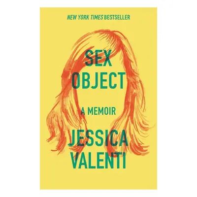 Sex Object - Jessica Valenti