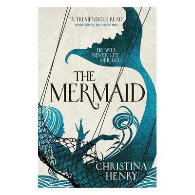 The Mermaid - Christina Henry