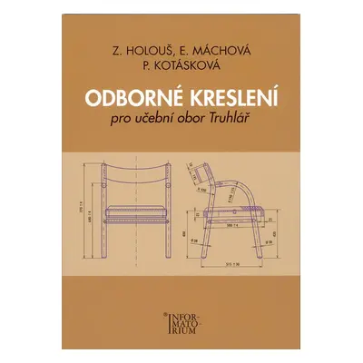 Odborné kreslení pro učební obor truhlář - Pavla Kotásková