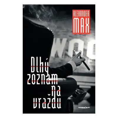 Dlhý zoznam na vraždu - Alexander Max