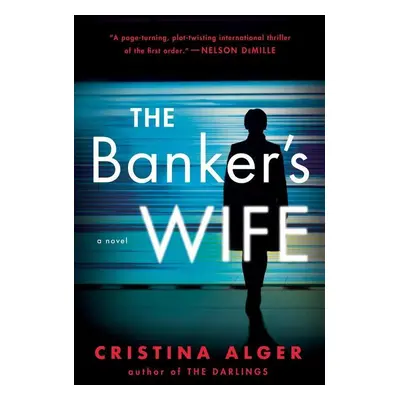 The Banker's Wife - Cristina Alger