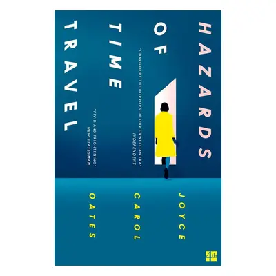 Hazards of Time Travel - Joyce Carol Oates