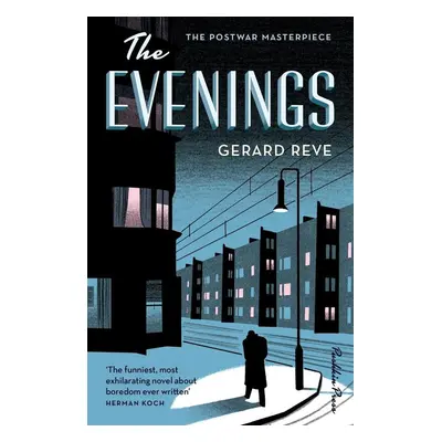 The Evenings - Gerard Reve