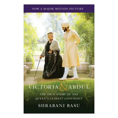 Victoria & Abdul. Movie Tie-in - Shrabani Basu