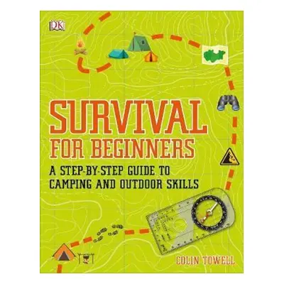 Survival for Beginners - Colin Towell