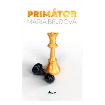 Primátor - Mária Bejdová