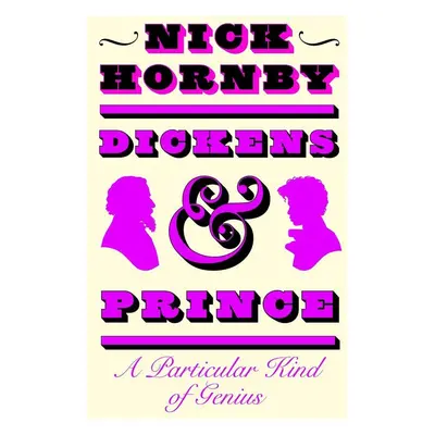 Dickens and Prince - Nick Hornby