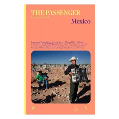 The Passenger Mexico - Autor Neuveden