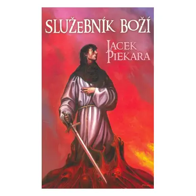 Služebník Boží - Jacek Piekara