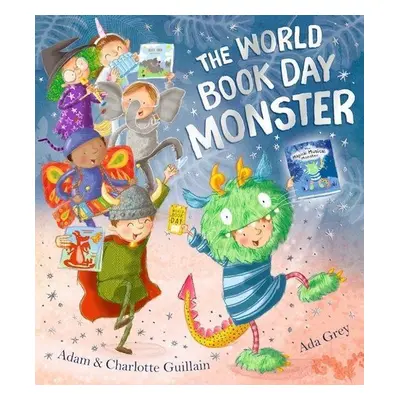 The World Book Day Monster - Adam Guillain