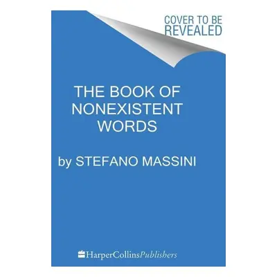 The Book of Nonexistent Words - Stefano Massini