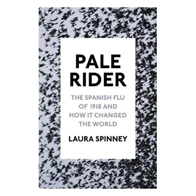 Pale Rider - Laura Spinney