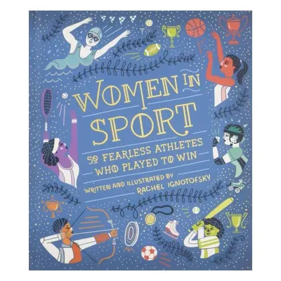 Women in Sport - Rachel Ignotofsky