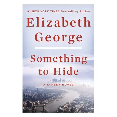 Something to Hide - Elizabeth George