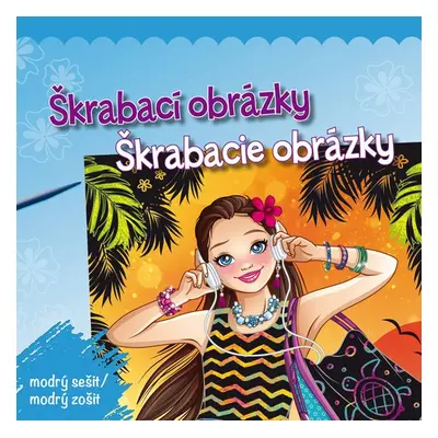 Škrabací obrázky/Škrabacie obrázky modrý sešit/modrý zošit - Autor Neuveden