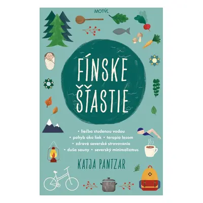 Fínske šťastie - Katja Pantzar