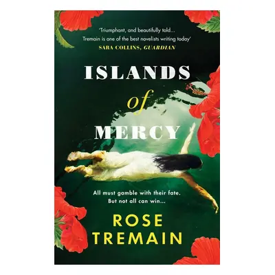 Islands of Mercy - Rose Tremain