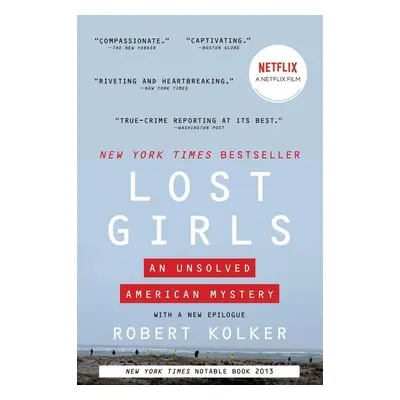 Lost Girls - Robert Kolker