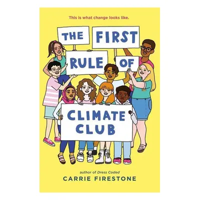 The First Rule of Climate Club - Carrie Firestone