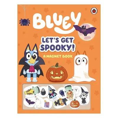 Bluey: Let's Get Spooky - Autor Neuveden