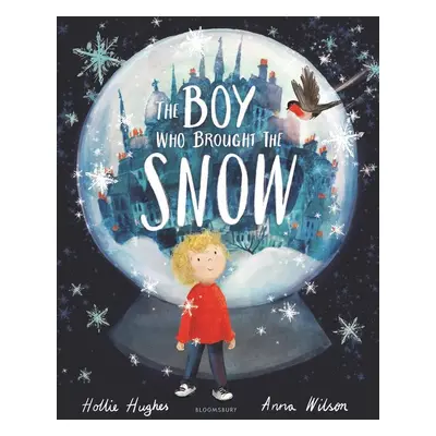 The Boy Who Brought the Snow - Hollie Hughes