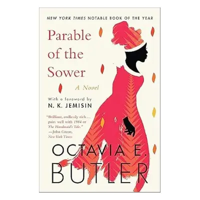 Parable of the Sower - Octavia E. Butler