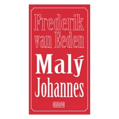 Malý Johannes - Frederik van Eeden