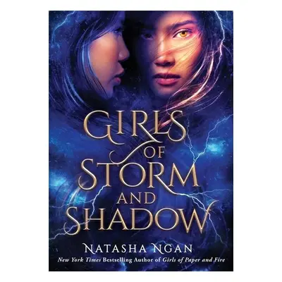 Girls of Storm and Shadow - Natasha Ngan