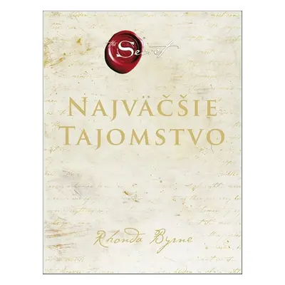 Najväčšie tajomstvo - Rhonda Byrne