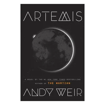 Artemis - Andy Weir