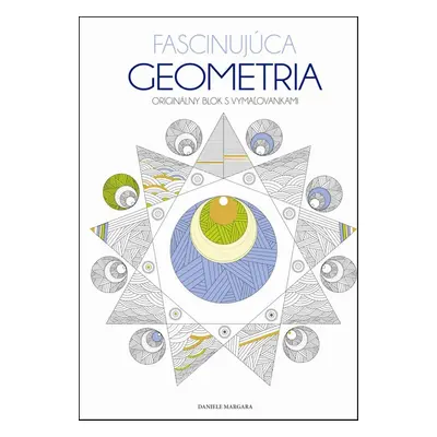 Fascinujúca geometria - Daniele Margara