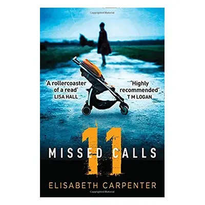 11 Missed Calls - Elisabeth Carpenter