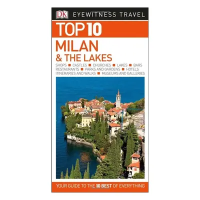 DK Eyewitness Travel Top 10 Milan and the Lakes - DK Travel