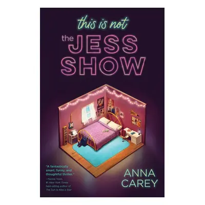 This Is Not the Jess Show - Anna Carey