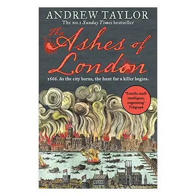 The Ashes of London - Andrew Taylor