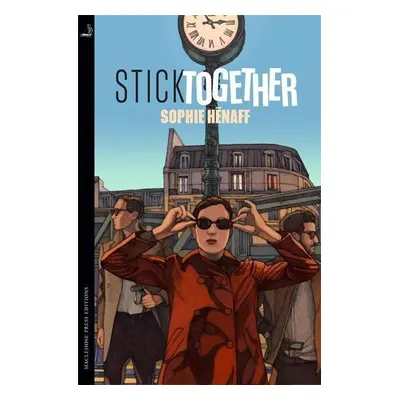 Stick Together - Sophie Hénaff