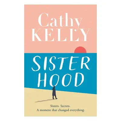 Sisterhood - Cathy Kelly