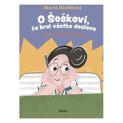 O Šoškovi, čo bral všetko doslova - Hedviga Gutierrez Mihálik