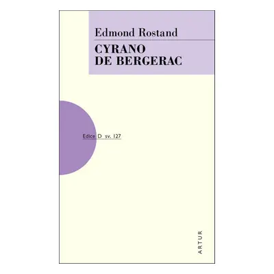 Cyrano de Bergerac - Edmond Rostand