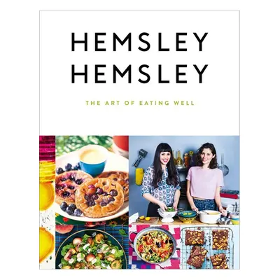 The Art of Eating Well - Jasmine Hemsley